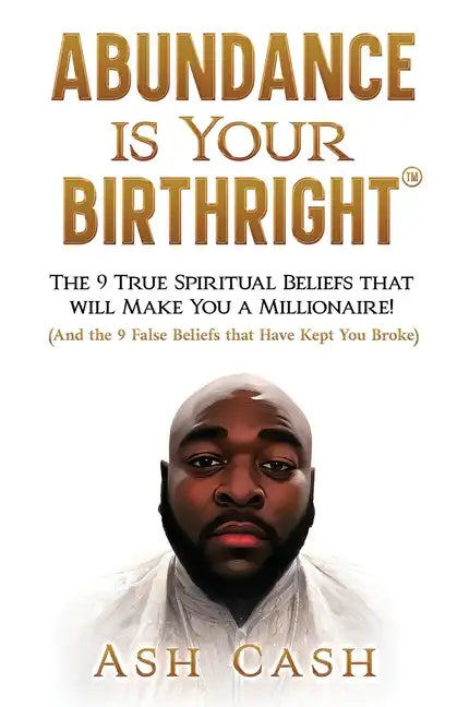 Abundance Is Your Birthright - Paperback