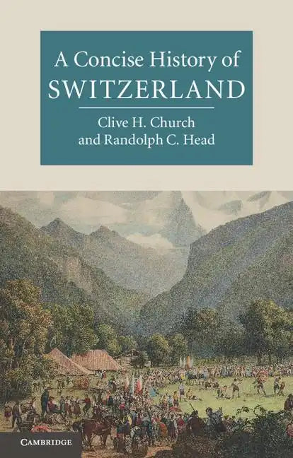 A Concise History of Switzerland - Paperback