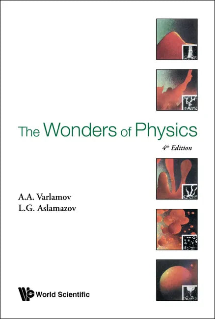 Wonders of Physics, the (4th Edition) - Hardcover