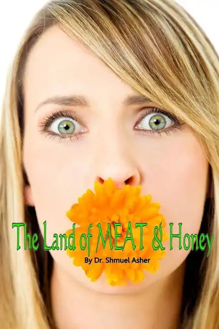 The Land of Meat & Honey - Paperback