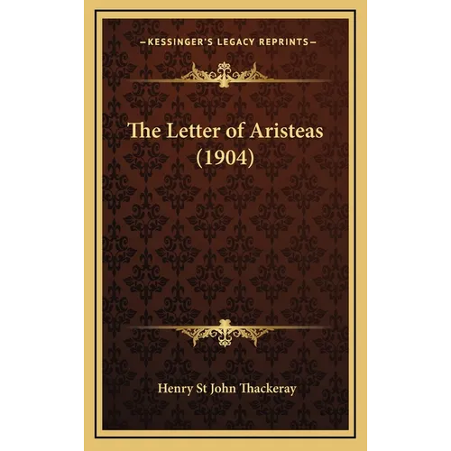 The Letter of Aristeas (1904) - Hardcover