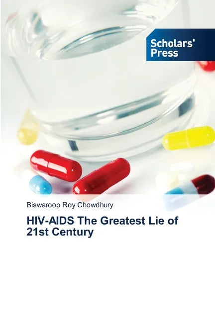 HIV-AIDS The Greatest Lie of 21st Century - Paperback