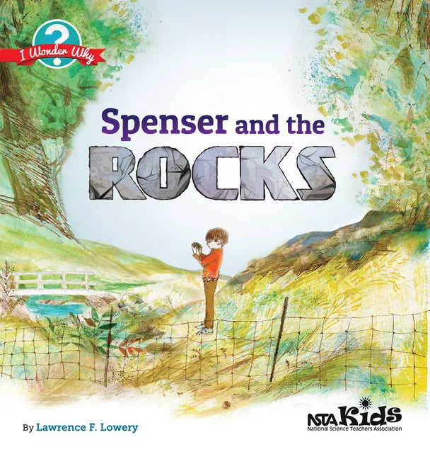 Spenser and the Rocks: I Wonder Why - Paperback