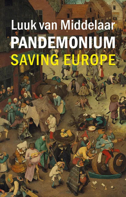 Pandemonium: Saving Europe - Hardcover