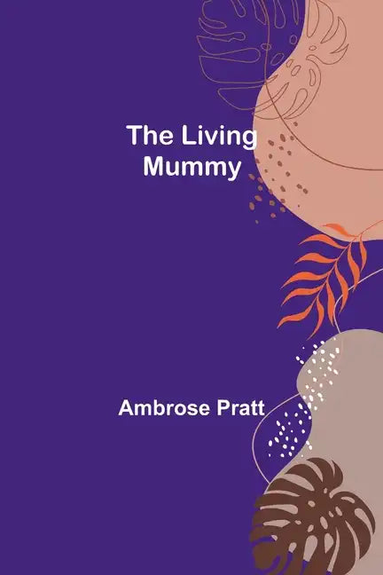 The Living Mummy - Paperback