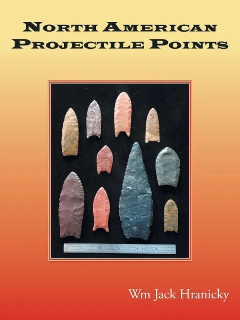 North American Projectile Points - Paperback