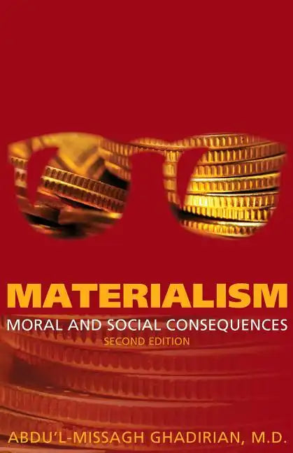 Materialism: Moral and Social Consequences - Paperback