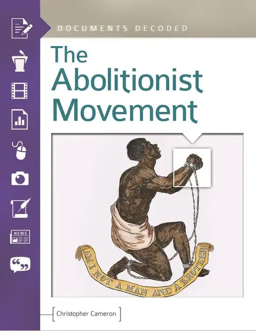 The Abolitionist Movement - Hardcover