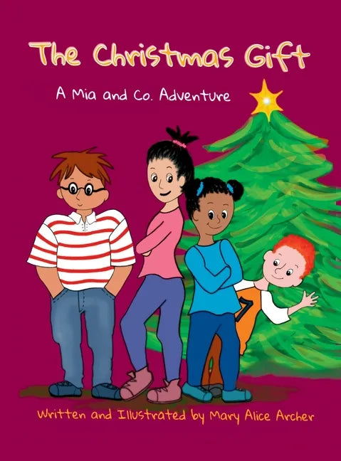 The Christmas Gift: A Mia and Co. Adventure - Hardcover