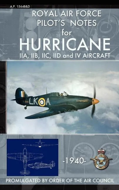 Royal Air Force Pilot's Notes for Hurricane - Paperback