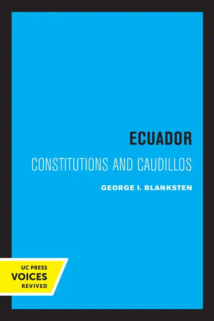 Ecuador: Constitutions and Caudillos - Paperback