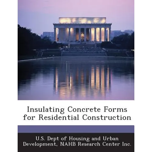 Insulating Concrete Forms for Residential Construction - Paperback