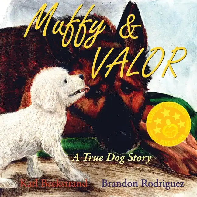 Muffy & Valor: A True Dog Story - Paperback