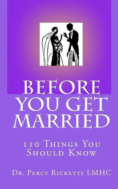 Before You Get Married: 110 Things You Should Know - Paperback