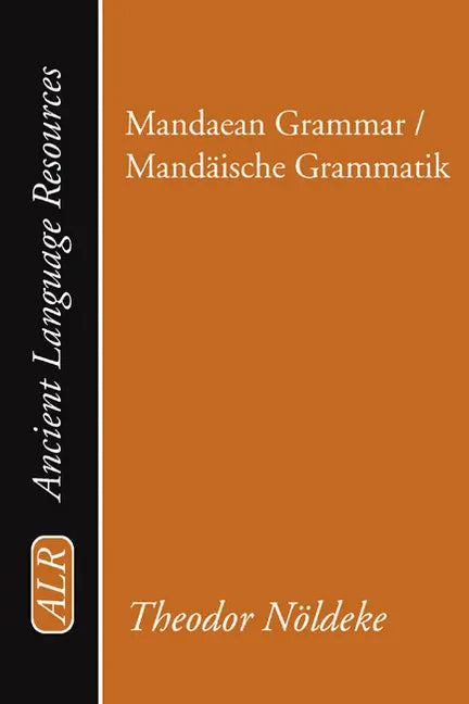 Mandaean Grammar / Mandaische Grammatik - Paperback