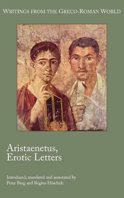 Aristaenetus, Erotic Letters - Hardcover