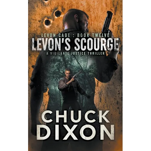 Levon's Scourge: A Vigilante Justice Thriller - Paperback