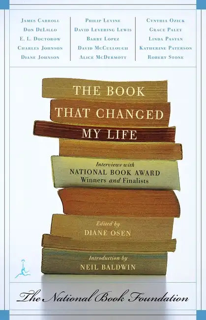 The Book That Changed My Life: Interviews with National Book Award Winners and Finalists - Paperback