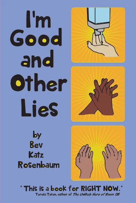 I'm Good and Other Lies - Paperback