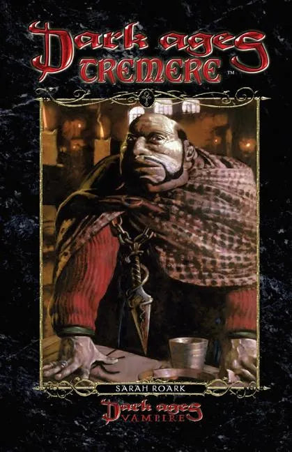 Dark Ages Tremere: Book 11 of the Dark Ages Clan Novel Saga - Paperback