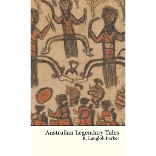 Australian Legendary Tales - Hardcover