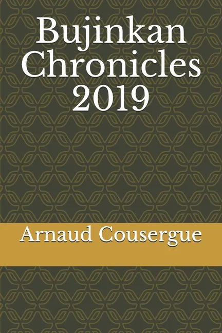 Bujinkan Chronicles 2019 - Paperback