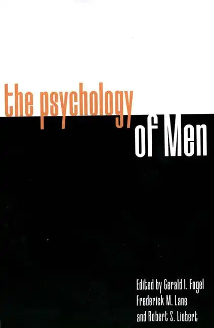 The Psychology of Men: Psychoanalytic Perspectives - Paperback