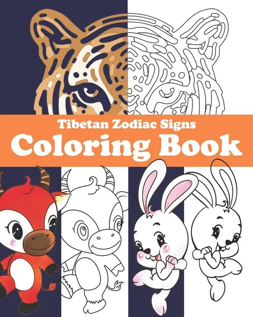 Tibetan Zodiac Signs Coloring Book: with corresponding years and descriptions - Paperback
