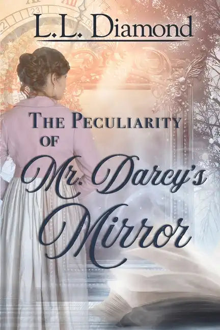 The Peculiarity of Mr. Darcy's Mirror - Paperback