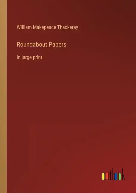 Roundabout Papers: in large print - Paperback