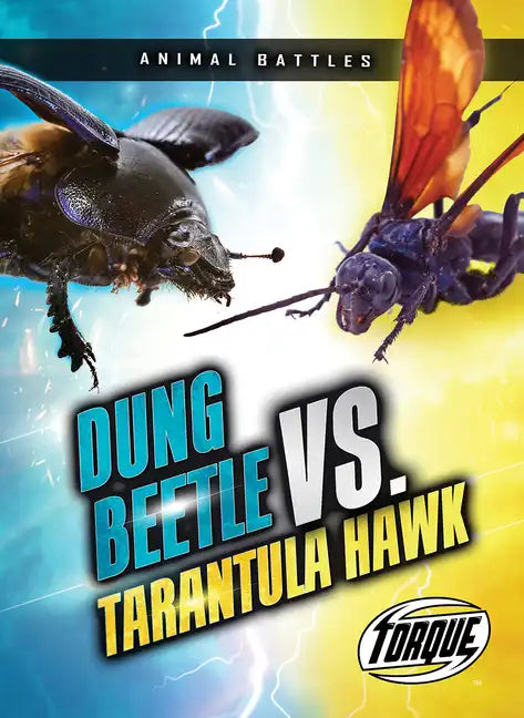 Dung Beetle vs. Tarantula Hawk - Paperback