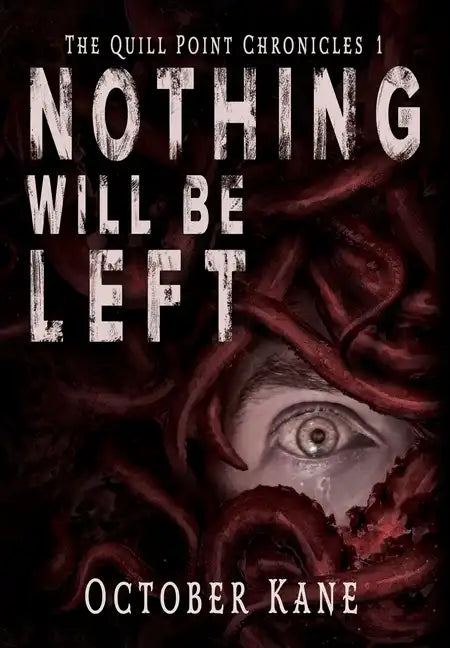 Nothing Will Be Left - Hardcover