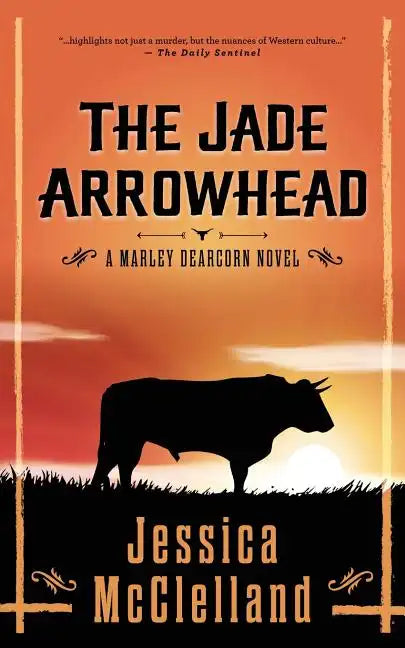 The Jade Arrowhead: A Marley Dearcorn Novel - Paperback