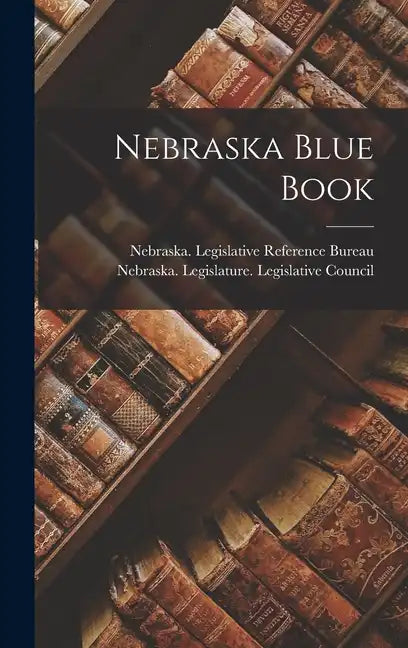 Nebraska Blue Book - Hardcover