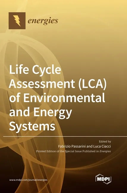 Life Cycle Assessment (LCA) of Environmental and Energy Systems - Hardcover