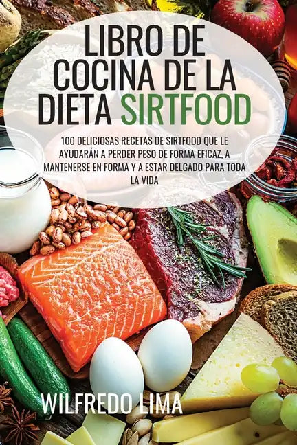 Libro de Cocina de la Dieta Sirtfood - Paperback
