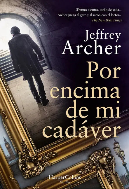 Por Encima de Mi Cadáver (Over My Dead Body - Spanish Edition) - Paperback