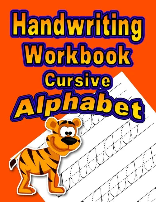Handwriting Workbook: Cursive - Alphabet - Paperback