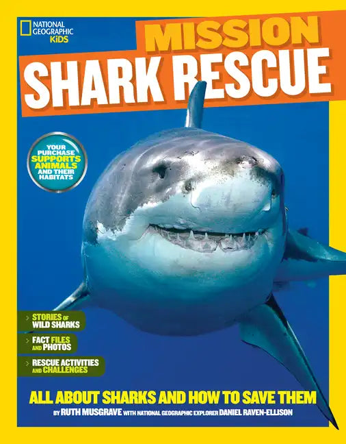 National Geographic Kids Mission: Shark Rescue: All about Sharks and How to Save Them - Paperback
