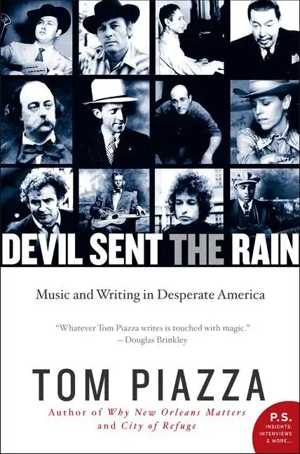 Devil Sent the Rain: Music and Writing in Desperate America - Paperback