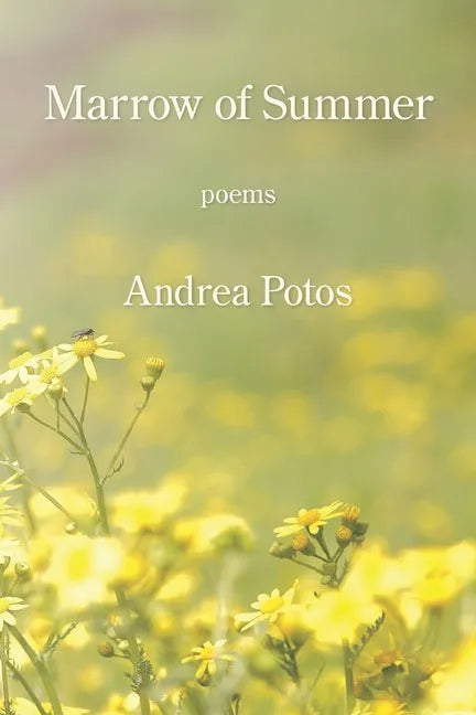 Marrow of Summer - Paperback