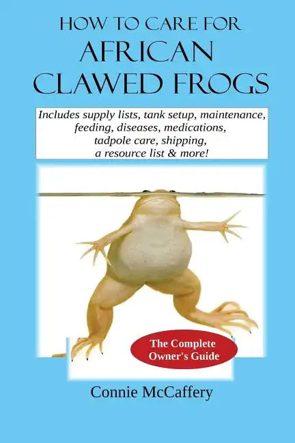 How to Care for African Clawed Frogs - Paperback