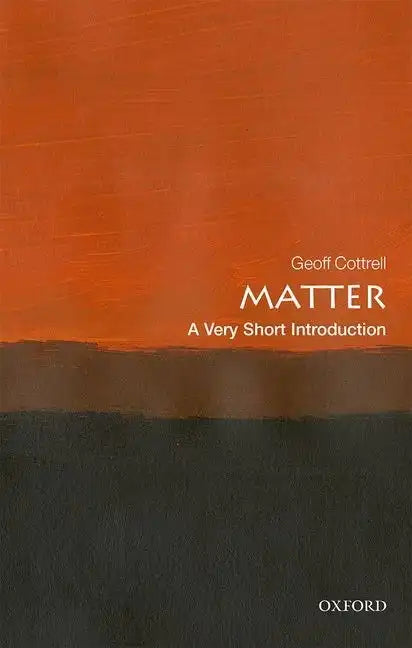 Matter: A Very Short Introduction - Paperback