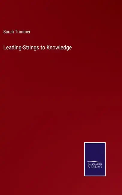 Leading-Strings to Knowledge - Hardcover