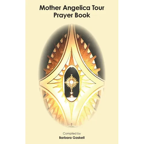 Mother Angelica Tour Prayer Book - Paperback