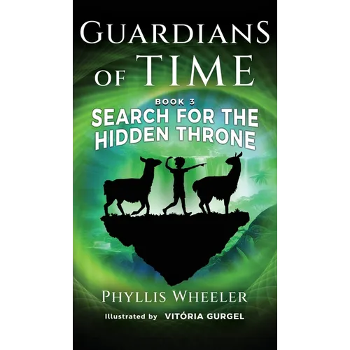 Search for the Hidden Throne: An Action Adventure for Kids - Hardcover