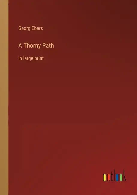 A Thorny Path: in large print - Paperback