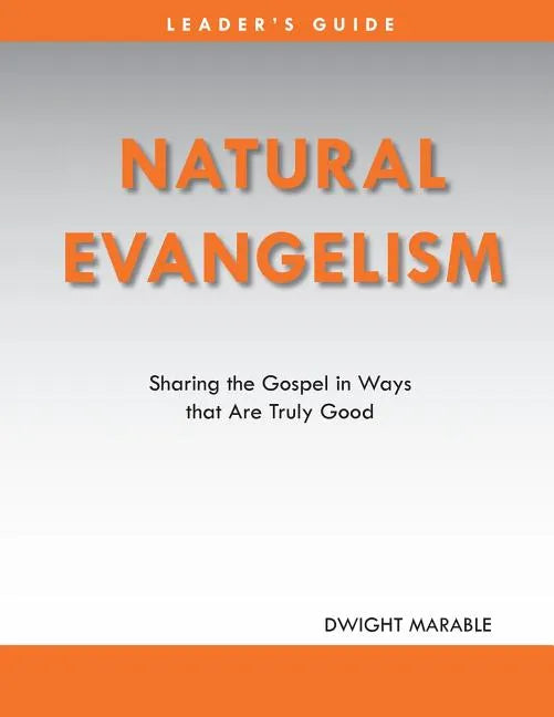 Natural Evangelism Leaders Guide - Paperback