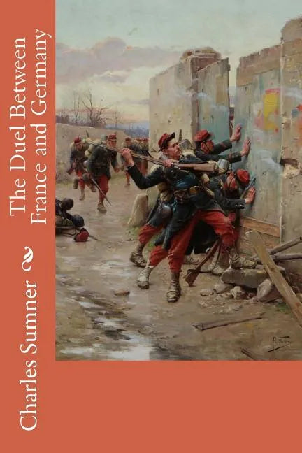 The Duel Between France and Germany - Paperback