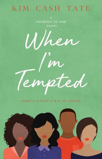 When I'm Tempted: A Promises of God Novel - Paperback
